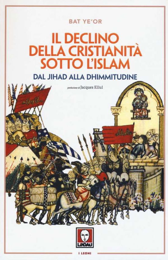 Cover for Bat Ye'or · Il Declino Della Cristianita Sotto L'islam (Book)