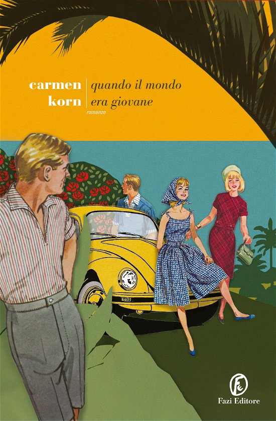 Cover for Carmen Korn · Quando Il Mondo Era Giovane (Bog)