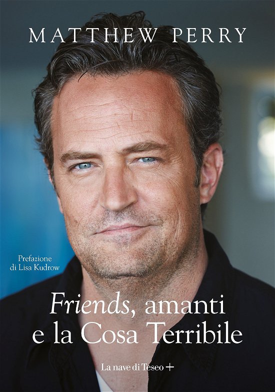 Cover for Matthew Perry · Friends, Amanti E La Cosa Terribile (Buch)