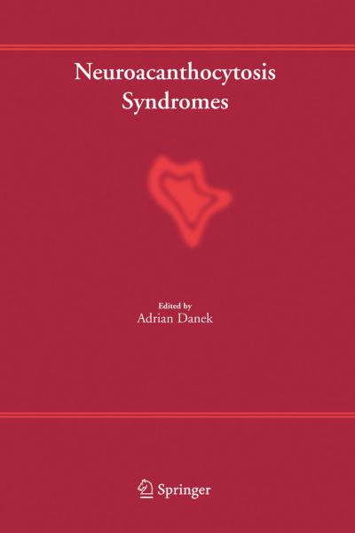 Cover for Adrian Danek · Neuroacanthocytosis Syndromes (Paperback Book) [Softcover reprint of hardcover 1st ed. 2005 edition] (2010)