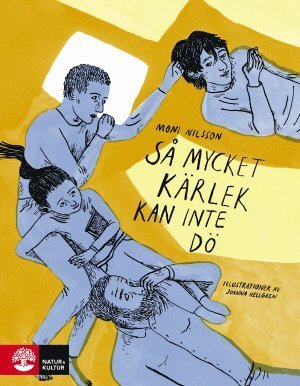 Cover for Moni Nilsson · Så mycket kärlek kan inte dö (Inbunden Bok) (2018)