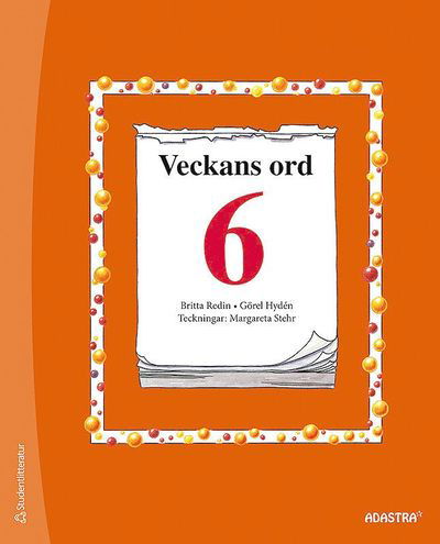 Cover for Görel Hydén · Veckans ord 6 (Bok) (2011)