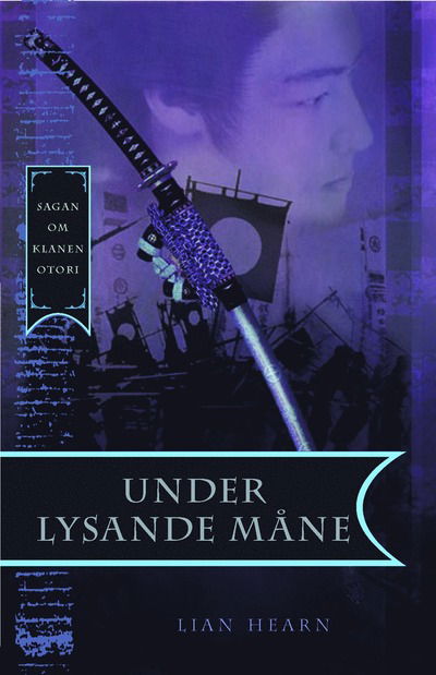 Cover for Lian Hearn · Under lysande måne (Hardcover Book) (2004)