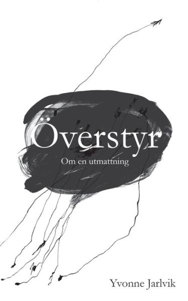 Cover for Jarlvik · Överstyr (Book) (2019)
