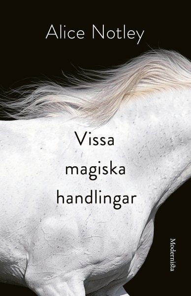 Cover for Alice Notley · Vissa magiska handlingar (Book) (2020)
