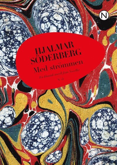 Cover for Hjalmar Söderberg · Noveller från Novellix : Med strömmen (Bog) (2012)