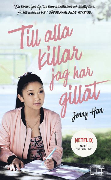 Cover for Jenny Han · Lara Jean: Till alla killar jag har gillat (Paperback Bog) (2018)