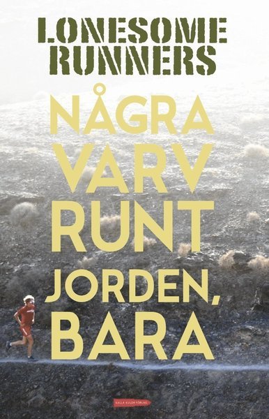 Cover for Katarina Sandart · Några varv runt jorden, bara (Book) (2016)
