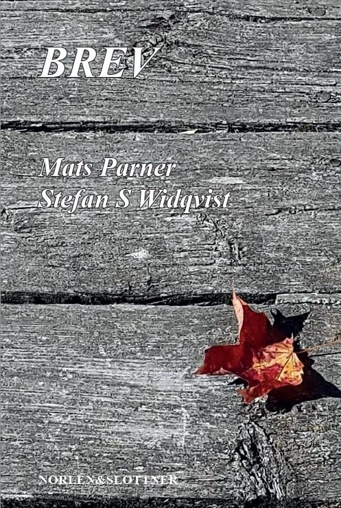 Cover for Mats Parner · Brev - ord som växlades under hösten 2023 och vintern 2024 (Bok) (2024)