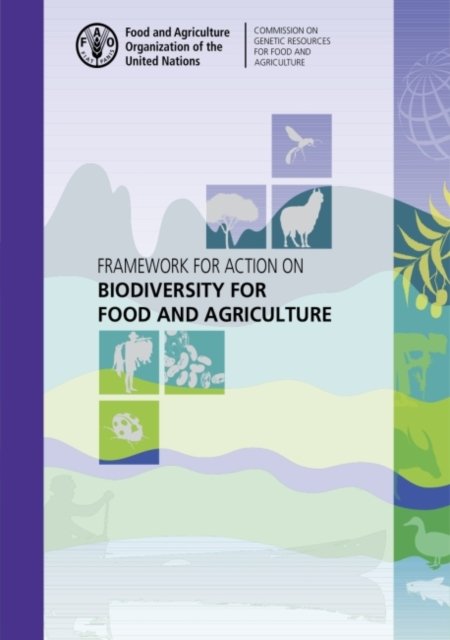 Cover for Food and Agriculture Organization · Framework for action on biodiversity for food and agriculture (Paperback Bog) (2022)