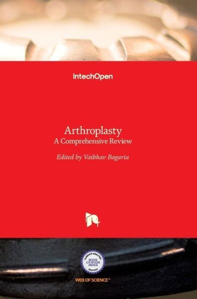 Cover for Vaibhav Bagaria · Arthroplasty: A Comprehensive Review (Gebundenes Buch) (2016)