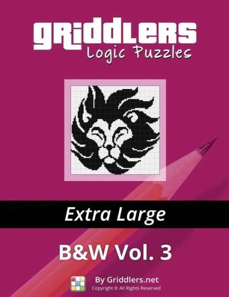 Cover for Griddlers Team · Griddlers Logic Puzzles: Extra Large: Volume - 3 (Paperback Book) (2014)