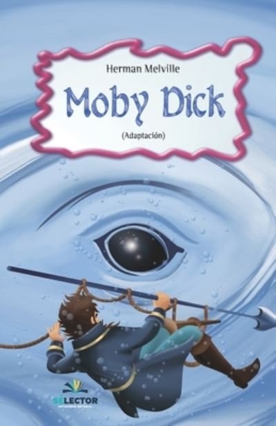 Cover for Herman Melville · Moby Dick Para Ninos (Paperback Bog) (2019)