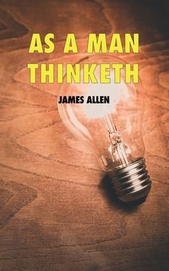 Cover for James Allen · As a man thinketh (Hardcover bog) (2020)