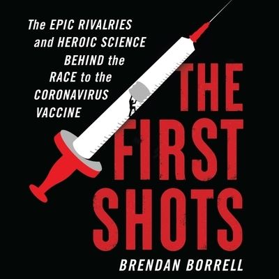 Cover for Brendan Borrell · The First Shots Lib/E (CD) (2021)