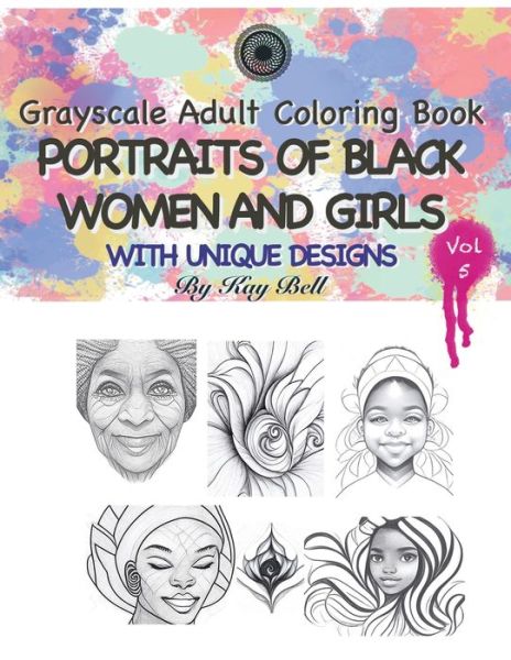 Cover for Kay Bell · Portraits of Black Women and Girls Volume 5 (Paperback Book) (2022)