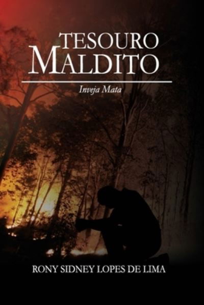 Cover for Rony Sidney Lopes de Lima · Tesouro Maldito: Inveja Mata (Paperback Book) (2021)