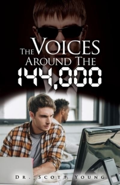 Cover for Scott Young · The Voices around the 144,000 (Pocketbok) (2021)