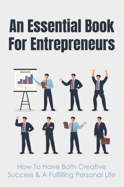 An Essential Book For Entrepreneurs - Reta Volbert - Books - Independently Published - 9798516811432 - June 7, 2021