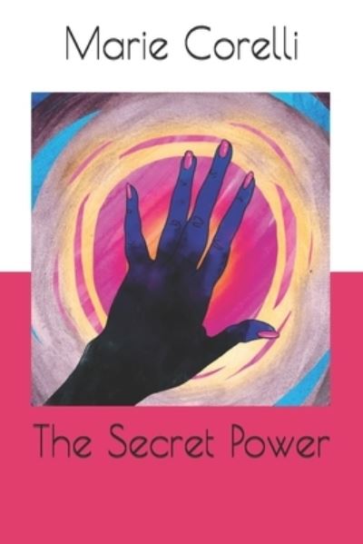 Cover for Marie Corelli · The Secret Power (Paperback Book) (2021)