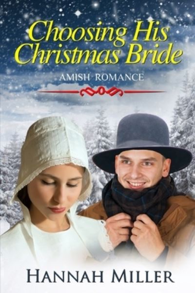 Hannah Miller · Choosing His Christmas Bride (Paperback Book) (2020)