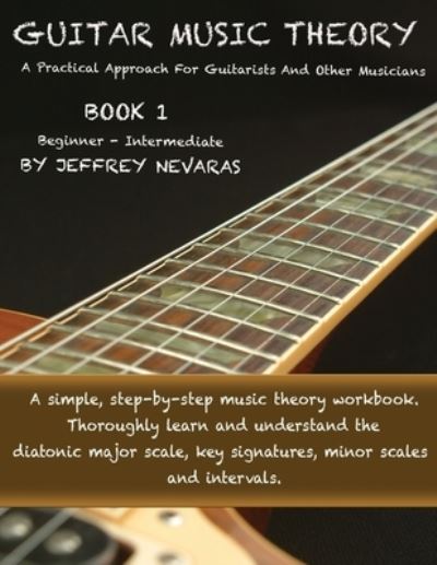 Jeffrey S Nevaras · Guitar Music Theory (Paperback Book) (2021)