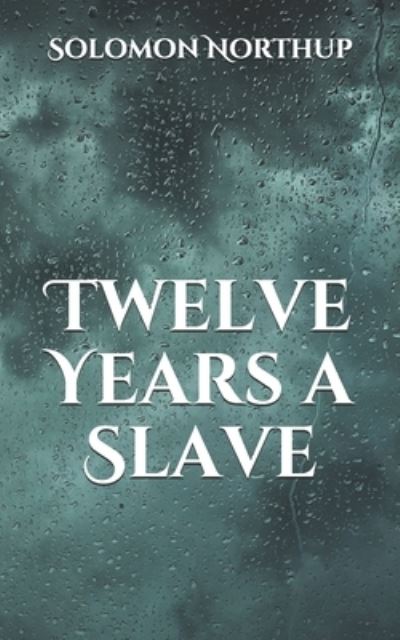 Cover for Solomon Northup · Twelve Years a Slave (Paperback Book) (2021)