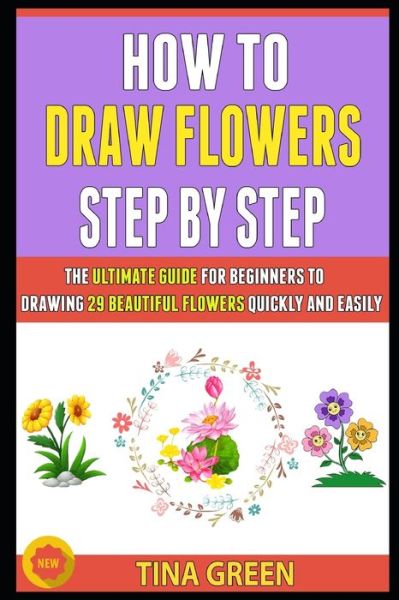 Cover for Roy Martin · How To Draw Flowers Step By Step (Paperback Book) (2020)