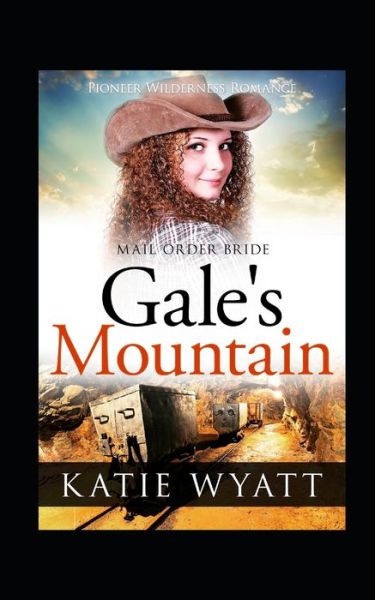 Cover for Katie Wyatt · Gale's Mountain (Paperback Bog) (2020)