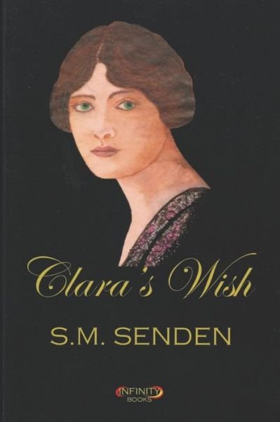 S M Senden · Clara's Wish (Paperback Book) (2020)