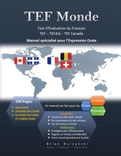 Cover for Burzynski Brian Burzynski · TEF Monde: Test d'Evaluation de Francais - Expression Orale (TEF - TEFaQ - TEF Canada) (Paperback Book) (2021)