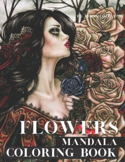 Cover for Doina Cotfas · Flowers Mandala Coloring Book (Paperback Book) (2021)