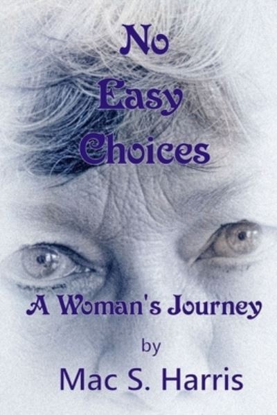 Cover for Mac S Harris · No Easy Choices (Paperback Book) (2021)