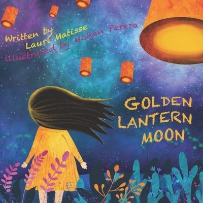 Cover for Lauri Anne Matisse · Golden Lantern Moon (Paperback Book) (2022)