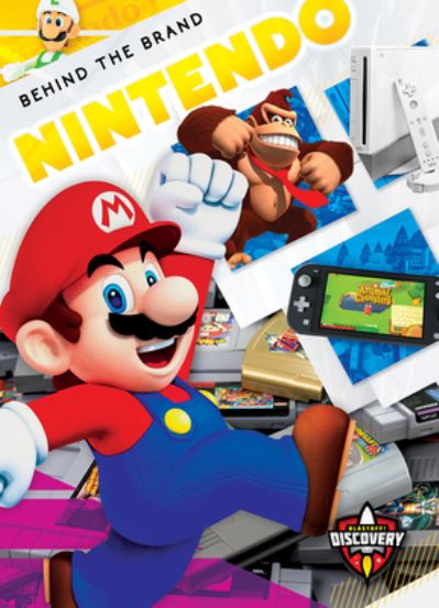 Cover for Paige Polinsky · Nintendo - Behind the Brand (Hardcover Book) (2024)