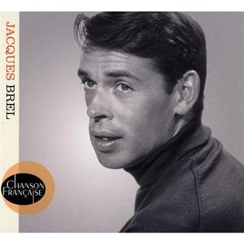 Cover for Jacques Brel · Chanson Francaise (CD) (2010)