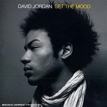 Set The Mood - Jordan David - Musik - Pop Group UK - 0602517500433 - 26. november 2007