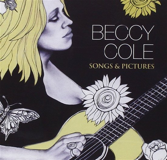 Cover for Beccy Cole · Beccy Cole-songs &amp; Pictures (CD) (2013)