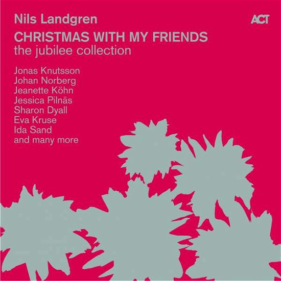 Cover for Nils Landgren · Christmas with My Friends-the Jubilee Col (VINIL) [Deluxe edition] (2016)
