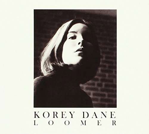 Cover for Korey Dane · Loomer (CD) [Digipak] (2012)