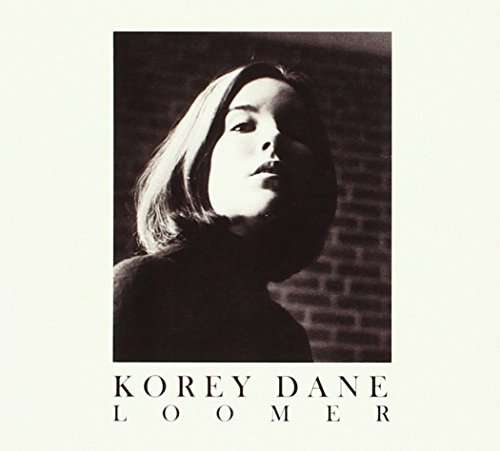 Loomer - Korey Dane - Music - KOREY DANE - 0616948910433 - April 3, 2012