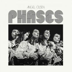 Phases (Olive Green) - Angel Olsen - Musiikki - JAGWA - 0656605231433 - perjantai 10. marraskuuta 2017