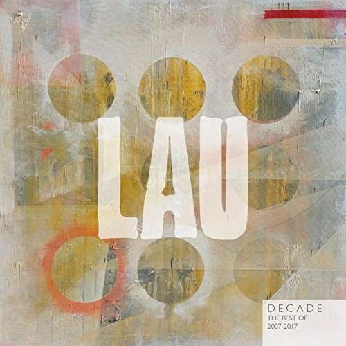 Cover for Lau · Decade (The Best Of 2007-2017) (LP) (2017)