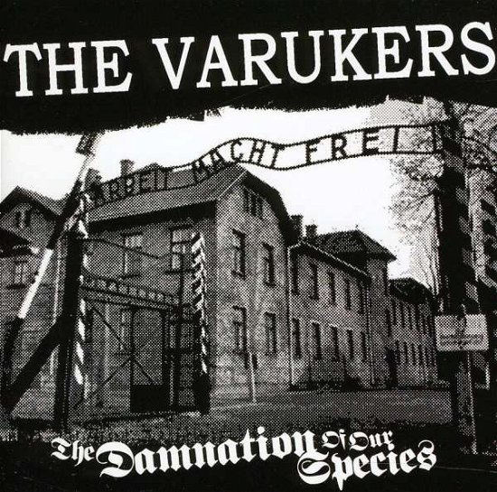 Cover for The Varukers · The Damnation of Our Species (CD) (2016)