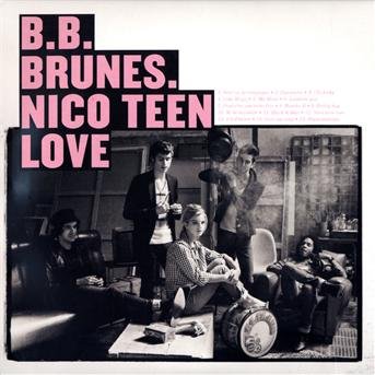 Nico teen love (CD +DVD) - B.b. Brunes - Musiikki - WARNE - 0825646850433 - tiistai 7. huhtikuuta 2015