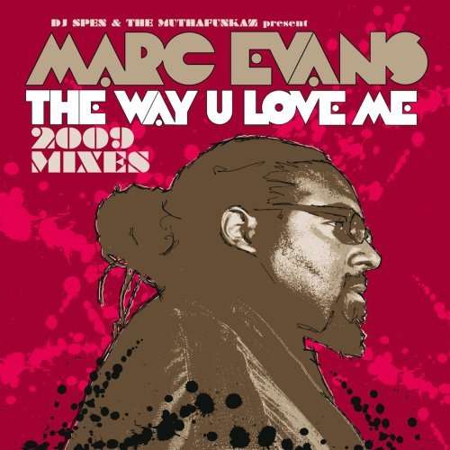 Cover for Marc Evans · Way You Love Me: 2009 Remix (CD) (2019)