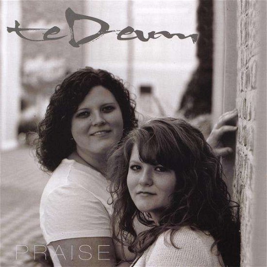 Cover for Te Deum · Praise (CD) (2010)