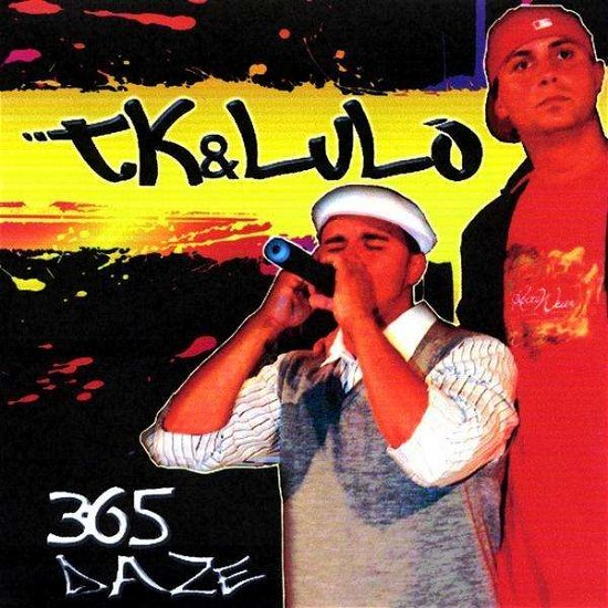 Cover for Tk &amp; Lulo · 365 Daze (CD) (2009)