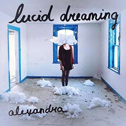 Cover for Alexandra · Lucid Dreaming (CD) (2015)