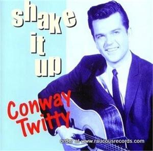 Cover for Conway Twitty · Shake It Up (CD) (2021)